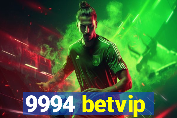 9994 betvip